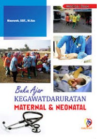 Image of Buku Ajar Kegawatdaruratan Maternal & Neonatal