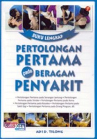 Image of Buku Lengkap Pertolongan Pertama pada Beragam Penyakit