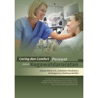 Image of Caring and Comfort Perawat dalam Kegawatdaruratan