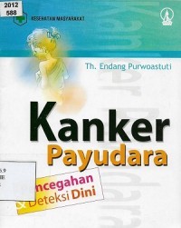 Image of Kanker Payudara : Pencegahan & Deteksi Dini
