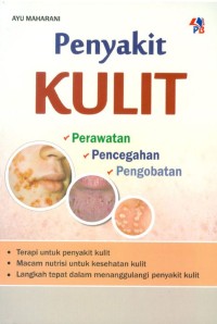 Image of Penyakit Kulit : Perawatan, Pencegahan, Pengobatan